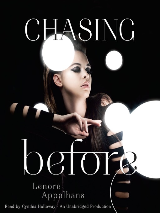 Title details for Chasing Before by Lenore Appelhans - Available